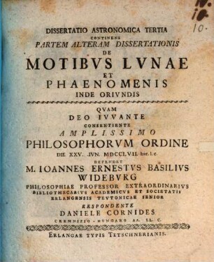 Dissertatio Philosophico-Astronomica De Motv Terrae Et Phaenomenis Inde Orivndis. Dissertatio Astronomica Tertia