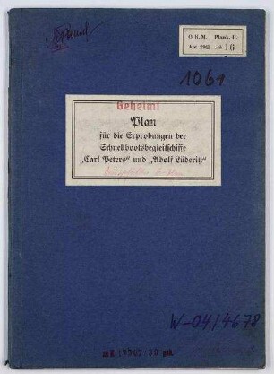Plan für die Erprobung der Schnellbootsbegleitschiffe "Carl Peters" und "Adolf Lüderitz"