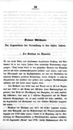 Dritter Abschnitt. Die Organisation der Verwaltung in den letzten Jahren