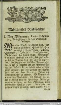 1. Von Blähungen, Colic-Schmerzen, Beängstigung, so von Blähungen entstehen