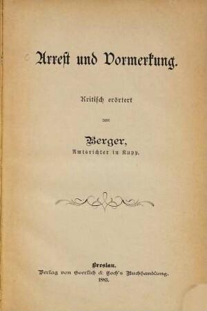 Arrest und Vormerkung : kritisch erörtert