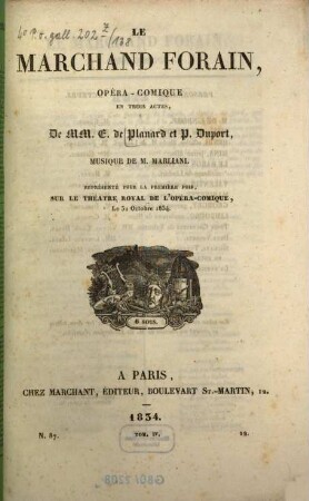 Le marchand forain : opéra-comique en trois actes