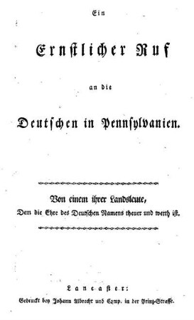 Ein Ernstlicher Ruf an die Deutschen in Pennsylvanien
