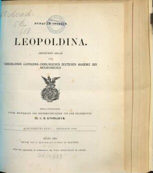 Leopoldina : Mitteilungen der Deutschen Akademie der Naturforscher Leopoldina, 18. 1882