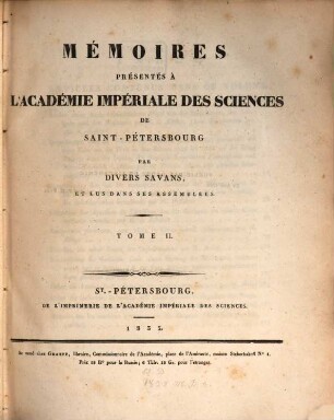 Mémoires présentés à l'Académie Impériale des Sciences de St.-Pétersbourg par divers savants et lus dans ses assemblées, 2. 1835