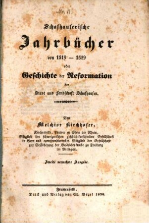 Schafhauserische Jahrbücher von 1519 - 1529 : oder Geschichte der Reformation der Stadt u. Landschaft Schafhausen