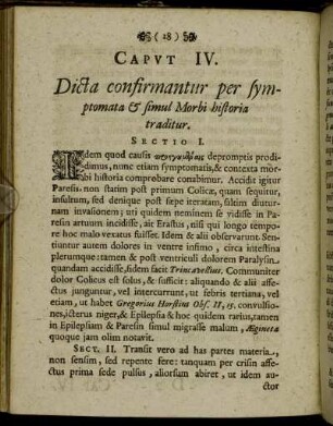 Caput IV. Dicta confirmantur per symptomata & simul Morbi historia traditur.