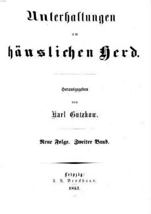 Unterhaltungen am häuslichen Herd, 2. 1856/57