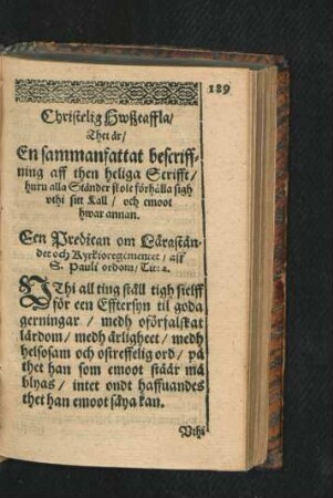 Christelig Hwsztaffla/ Thet dr/ En sammanfattat bescriffning aff then heliga Scrifft ...