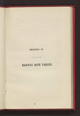 SECTION IV. RAILWAY RATE TABLES