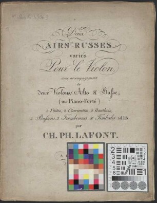Deux airs russes : variés pour le violon avec accompagnement de 2 violons, alto & basse (ou piano-forte), 2 flûtes, 2 clarinettes, 2 hautbois, 2 bassons, 2 trombones & timbales ad lib.