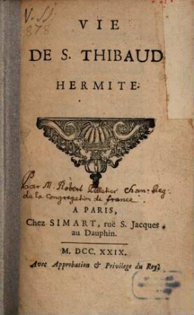 La Vie de S. Thibaud Hermite