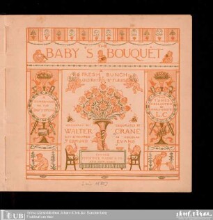 The baby's bouquêt : a fresh bunch of old rhymes & tunes : a companion to the 'Baby's opera'