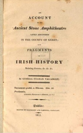 An Account of the ancient stone amphitheatre lately discovered in the county of Kerry