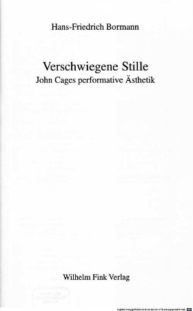 Verschwiegene Stille : John Cages performative Ästhetik