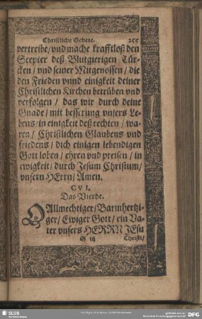 CVI. [Vier Gebet, wieder den Türcken, deß Christlichen Namens Erbfeind.] Das Vierde