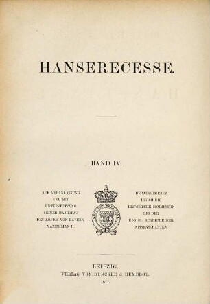 Hanserecesse, 1,4. Die Recesse und andere Akten der Hansetage von 1256 - 1430 ; Bd. 4, [1391 - 1400]