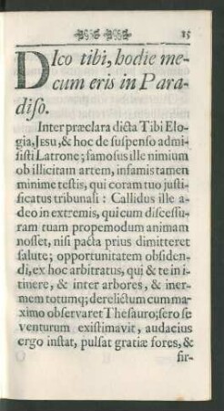 Dico tibi, hodie mecum eris in Paradiso.