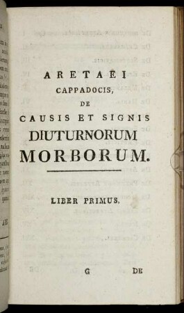 Aretaei Cappadocis De Causis Et Signis Diuturnorum Morborum.