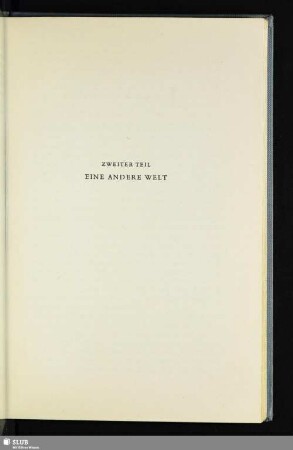 Zweiter Teil: Eine Andere Welt