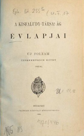 A Kisfaludy-Társaság évlapjai. 17. 1881/82 (1882)