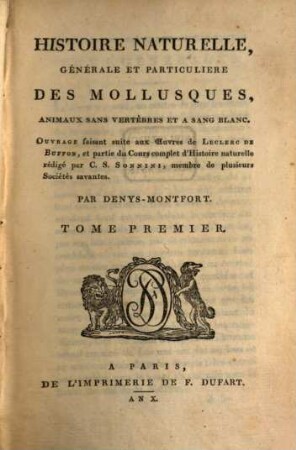 Histoire naturelle, générale et particuliere des Mollusques, animaux sans vertèbres et a ́sang blanc, 1