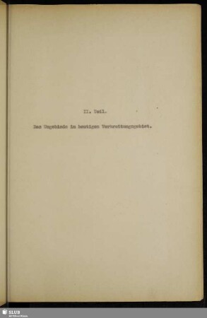 II. Teil Das Umgebinde im heutigen Verbreitungsgebiet