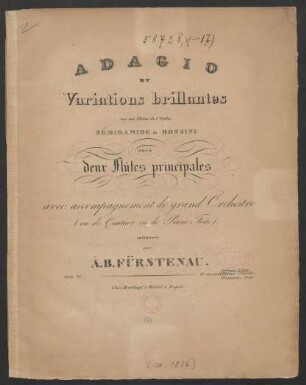 Adagio Et Variations brillantes sur un Thème de l'Opéra Sémiramide de Rossini : Pour deux Flûtes principales avec accompagnement de grand Orchstre (ou de Quatuor ou de Piano-Forte) : Oeuv. 55