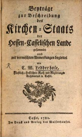 Beyträge zur Beschreibung des Kirchen-Staats der Hessen-Casselischen Lande