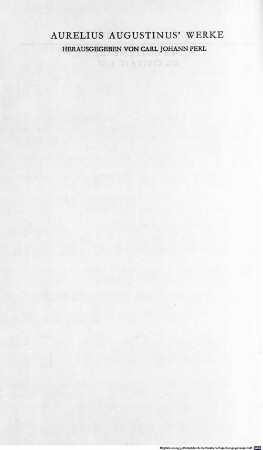 Aurelius Augustinus' Werke in deutscher Sprache, 3,8,2. Der Gottesstaat ; Buch XV - XXII