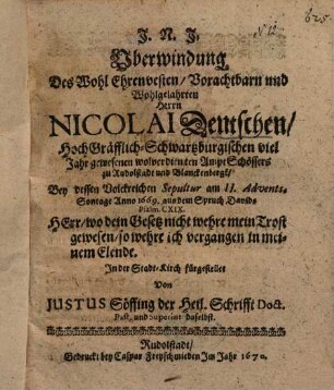 Uberwindung Des Wohl Ehrenvesten, Vorachtbarn und Wohlgelahrten Herrn Nicolai Dentschen ... Bey dessen Volckreichen Sepultur ...