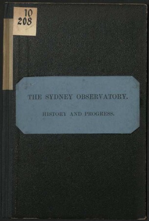 The Sydney observatory, New South Wales : history and progress
