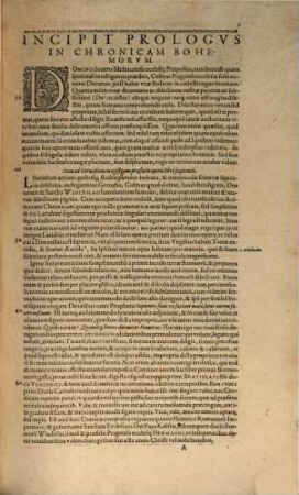Rervm Bohemicarvm Antiqvi Scriptores Aliqvot Insignes, Partim Hactenvs Incogniti : Qui gentis originem & progresssum, variasq[ue] regni vices, & Regum aliquorum vitam resq[ue] gestas peculiariter, Hußitarum deniq[ue] sectae historiam & profeßionem litteris tradiderunt ; Accedunt seorsim Ioh. Dvbravii Episcopi Olomvcensis Historiae Bohemicae Commentarii, longe emendatiores & auctiores ; Omnia cum Indicibus rerum & verborum memorabilium amplißimis