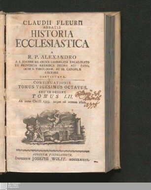 Continuationis Tomus Vigesimus Octavus Seu In Ordine Tomus LII.: Ab anno Christi 1595. usque ad annum 1600