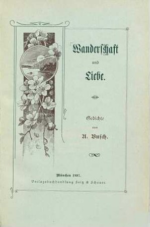 Wanderschaft und Liebe : Gedichte