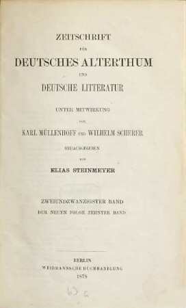 Zeitschrift für deutsches Altertum und deutsche Literatur : ZfDA. 22 = N.F., Bd. 10. 1878