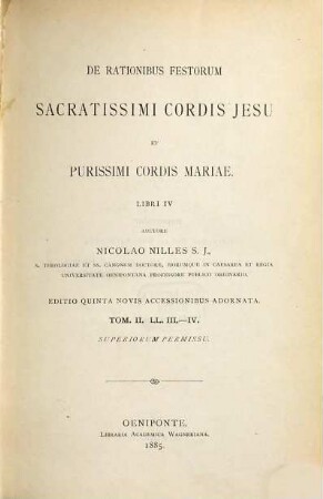 De rationibus festorum sacratissimi cordis Jesu et purissimi cordis Mariae : e fontibus juris canonici erutis ; libri IV, 2. Ll. III. - IV.