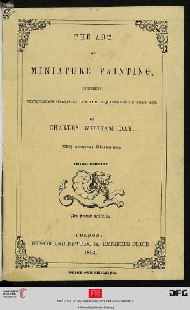 The Art Of Miniature Painting : Comprising Instructions Necessary For The Acquirement Of That Art