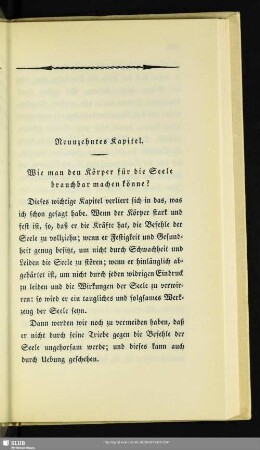 Neunzehntes Kapitel. Wie man den Körper für die Seele brauchbar machen könnte?
