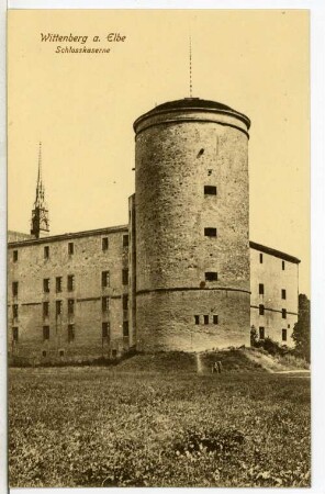 Wittenberg. Schlosskaserne