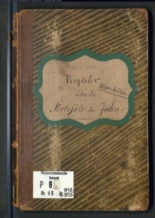 Zivilstandsregister der Juden Kreisgerichtskommission Ibbenbüren, nur für Ibbenbüren (T 1848-1873) (Gemeinde: Ibbenbüren, Kreis Tecklenburg)