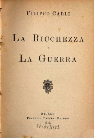 La ricchezza e la Guerra