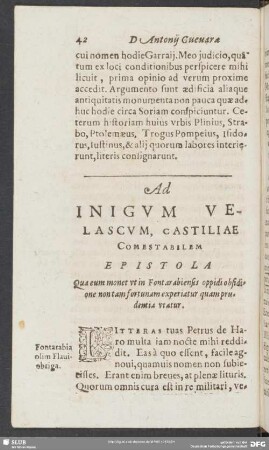 Ad Inigum Velascum, Castiliae Comestabilem. Epistola. Qua eum monet, ut in Fontarabiensis oppidi obsidione non tam fortunam experiatur, quar prudentia utatur