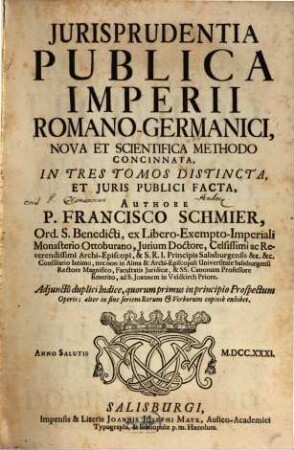 Jurisprudentia Publica Imperii Romano-Germanici : Nova Et Scientifica Methodo Concinnata, In Tres Tomos Distincta, Et Juris Publici Facta