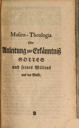 Musico-Theologia Oder Erbauliche Anwendung Musicalischer Wahrheiten
