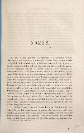 Vergleichende Grammatik des Gothischen, Hochdeutschen, Niederdeutschen, Angelsächsischen, Englischen, Niederländischen, Friesischen, Altnorwegisch-Isländischen, Schwedischen, Dänischen, [1]. Nomen