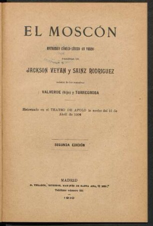 El moscón : entremés cómico-lírico en verso, original de Jackson Veyan y Sainz Rodríguez
