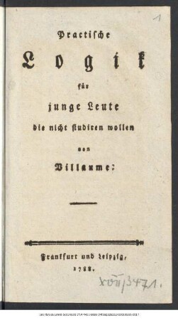 Practische Logik für junge Leute die nicht studiren wollen