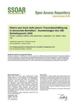 Gleich und doch nicht gleich: Frauenbeschäftigung in deutschen Betrieben ; Auswertungen des IAB-Betriebspanels 2008