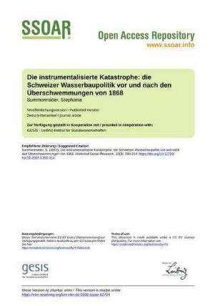 Die instrumentalisierte Katastrophe: die Schweizer Wasserbaupolitik vor und nach den Überschwemmungen von 1868